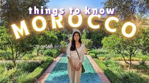 things to know before traveling to morocco